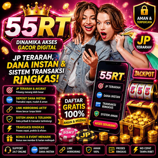 55RT - 55rt Permainan Slot Online